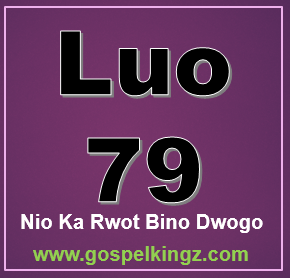 Luo 79 Nio Ka Bidwogo